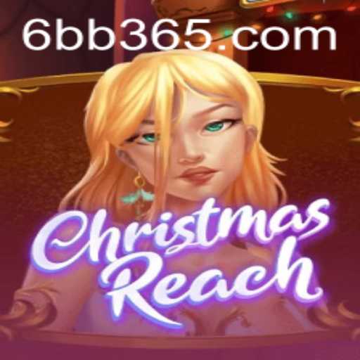 ChristmasReach: A Festive Adventure with the Magic of '6bb'
