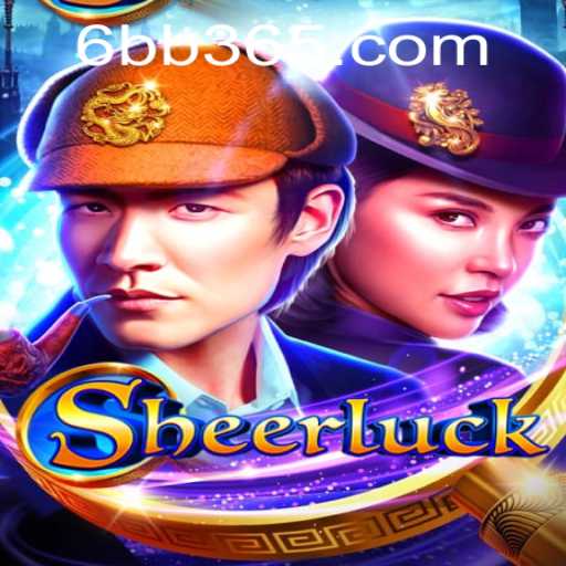 Discover the Mystery of Sheerluck with a Twist of 6bb