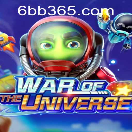 Engage in the Epic Battle of War of the Universe: A Journey Through 6bb